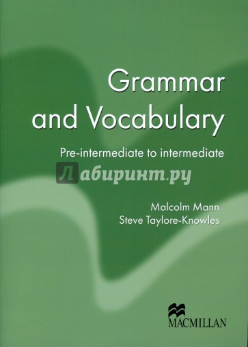 Grammar and Vocabulary. Pre-intermediate to Intermediate