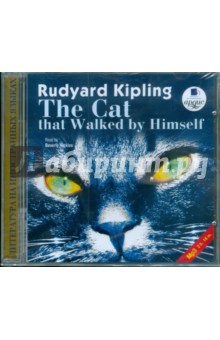 Кошка, которая гуляет сама по себе (на английском языке) (CDmp3). Киплинг Редьярд Джозеф