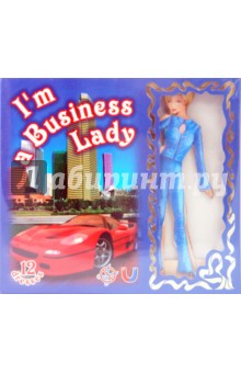   : I m a Business Lady