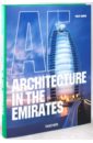 Jodidio Philip Architecture in the Emirates philip jodidio zaha hadid