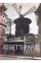 Krase Andreas Atget's Paris wolf of the streets