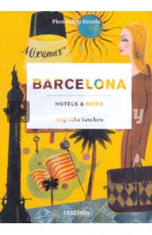 Barcelona. Hotels & More