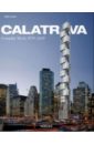 цена Jodidio Philip Santiago Calatrava. Complete Works 1979-2009