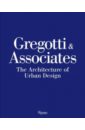 Gregotti & Associates. The Architecture of Urban Design conterporary urban design
