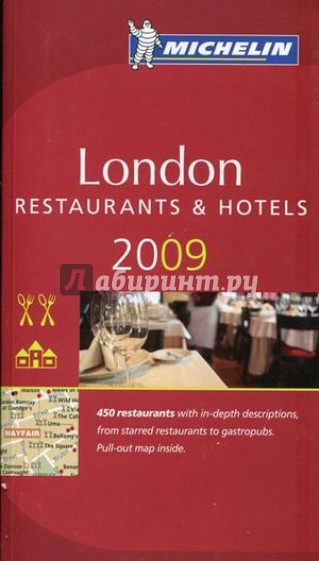 London. Restaurants & hotels 2009