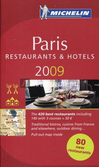 Paris. Restaurants & hotels 2009