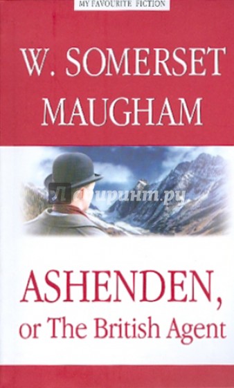 Ashenden or The British Agent