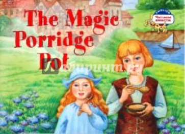 The Magic Porridge Pot