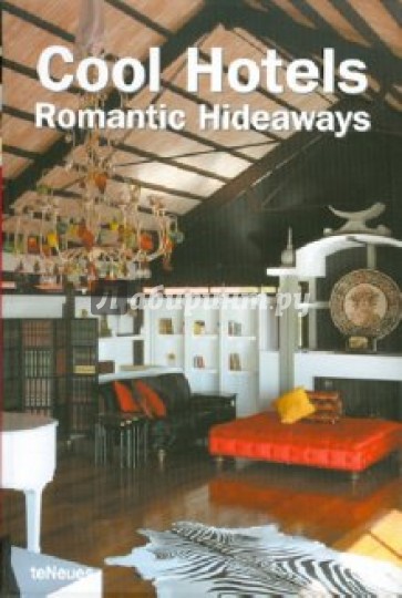 Cool Hotels Romantic Hideaways