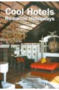Cool Hotels Romantic Hideaways cool hotels cool prices