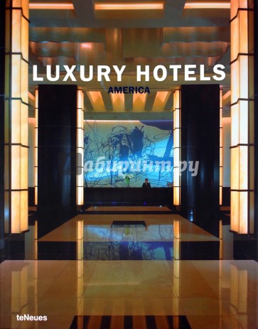 Luxury Hotels America