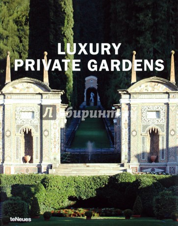 Luxury Private Gardens