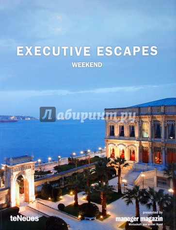 Executive Escapes Weekend