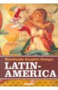 Worldwide Graphic Design: Latin America компакт диски impulse gato barbieri chapter one latin america cd