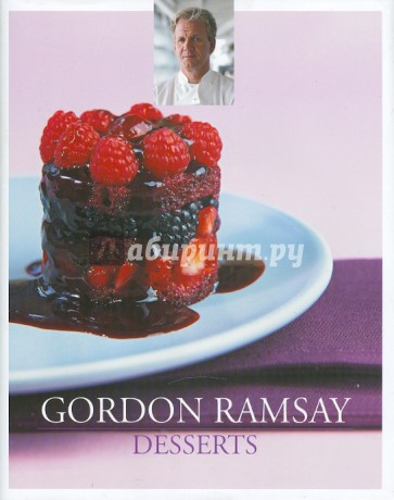 Gordon Ramsey Just Desserts