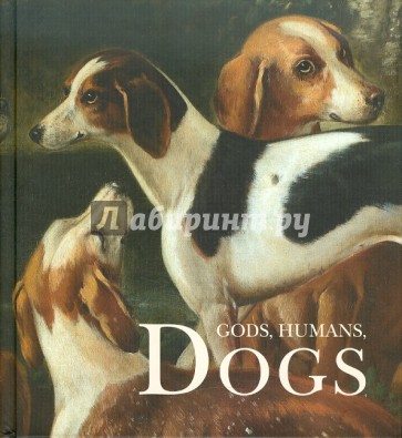 Gods, Humans, Dogs