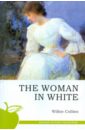 Collins Wilkie The woman in white collins wilkie коллинз уильям уилки the woman in white