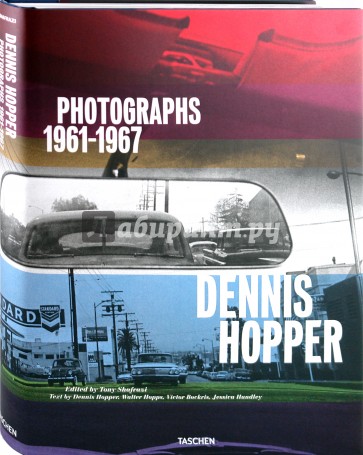 Dennis Hopper: Photographs 1961-1967