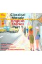 Classical Mosaic. English Stories. Part 1 (CDmp3)
