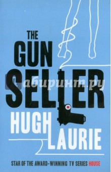 Обложка книги The Gun Seller, Laurie Hugh