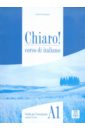 Savorgnani Giulia de Chiaro! A1. Guida per l'insegnante (+CD) de savorgnani giulia italia per stranieri audio online