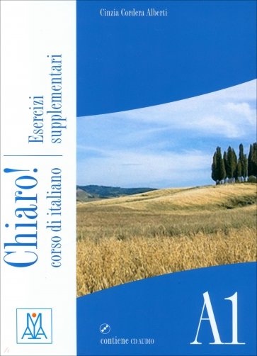 Chiaro A1. Esercizi supplementari (+CD)