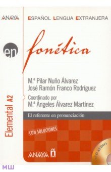 Alvarez Pilar Nuno, Rodriguez Jose Ramon Franco - Fonetica. Nivel elemental (+CD)