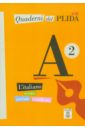 Quaderni del PLIDA - A2 (+CD) nocchi susanna nuova grammatica pratica della lingua italiana