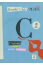 Quaderni del PLIDA - C2 (libro + CD) naddeo ciro massimo quaderni del plida c2 audio online