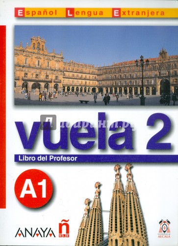 Vuela 2. Libro del Profesor A1 (+CD)