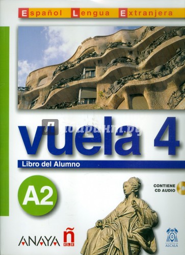 Vuela 4 Libro del Alumno A2 (+CD)