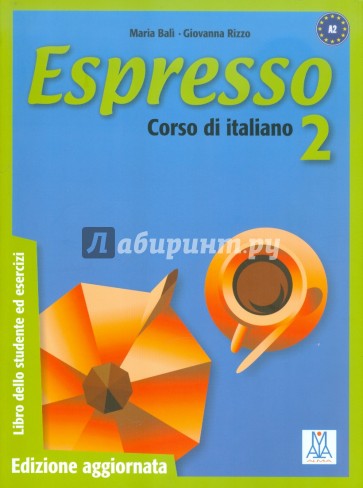 Espresso 2. Corso di Italiano