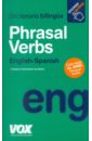 Phrasal Verbs + Idioms English-Spanish phrasal verbs idioms english spanish