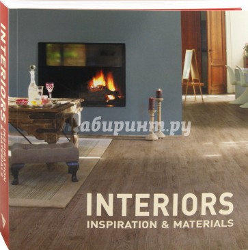 Interiors: Inspiration & Materials