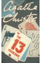 Christie Agatha The Thirteen Problems christie agatha the tuesday club murders miss marple s thirteen problems