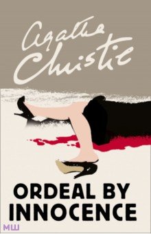 Christie Agatha - Ordeal by Innocence