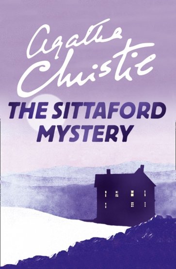 The Sittaford Mystery (На английском языке)