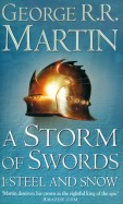 A Storm of Swords. Steel and Snow