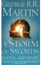 Martin George R. R. A Storm of Swords. Steel and Snow martin g a storm of swords