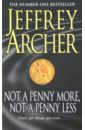 Archer Jeffrey Not a Penny More, Not a Penny Less