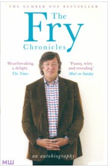 Обложка книги The Fry Chronicles, Fry Stephen