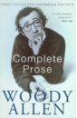 цена Allen Woody The Complete Prose