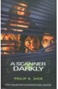 Dick Philip K. A Scanner Darkly dick philip k minority report