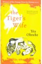 Obreht Tea The Tiger's Wife tiger man