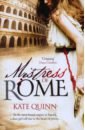 Quinn Kate Mistress of Rome thea the awakening