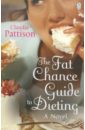 Pattison Claudia The Fat Chance Guide to Dieting jones naomi the odd fish