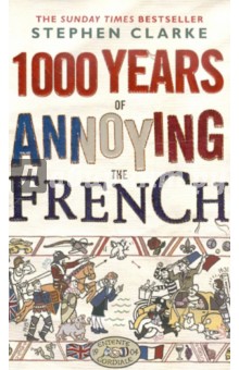 1000 Years of Annoying the French (  )