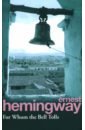 Hemingway Ernest For Whom The Bell Tolls hemingway ernest for whom the bell tolls