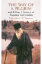 The Way of a Pilgrim and Other Classics of Russian Spirituality john locke two treatises of government