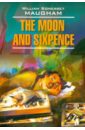 Maugham William Somerset The Moon аnd Sixpence